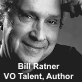 Bill Ratner, Author/Voice-Over Talent